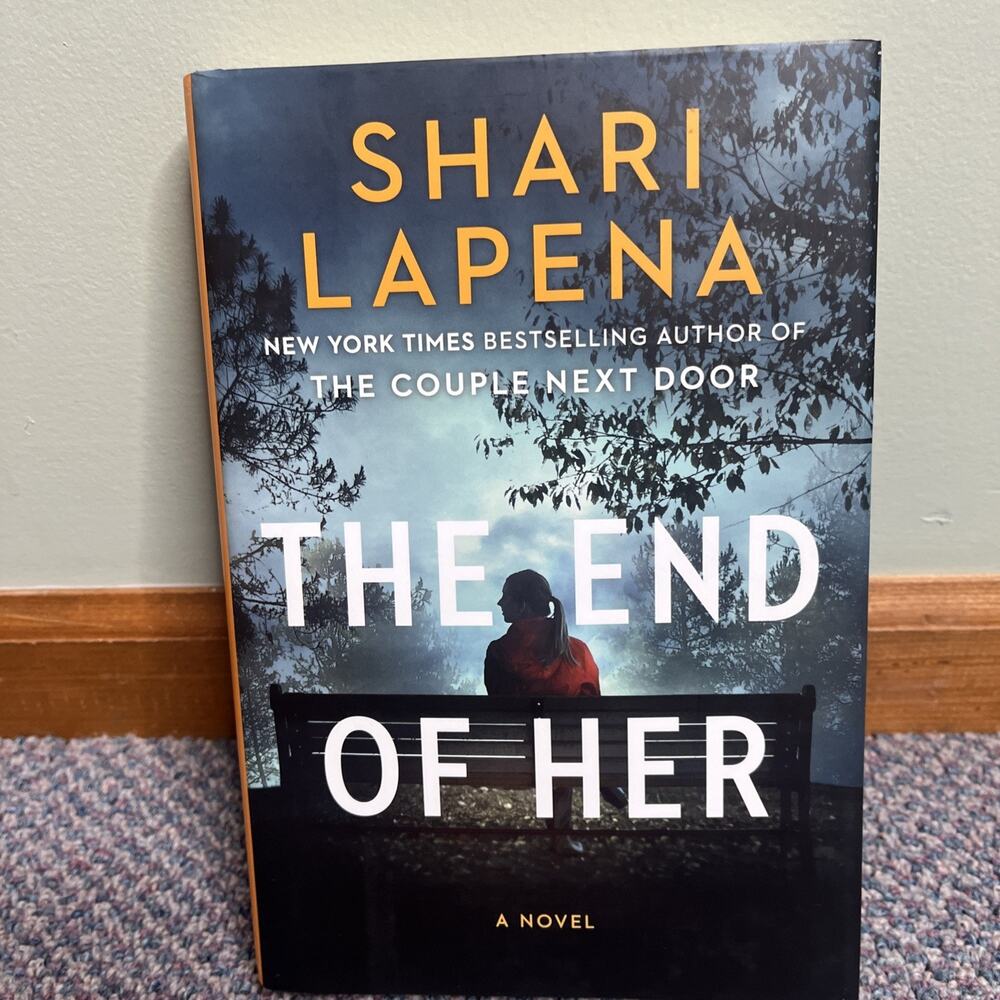 The End of Her: A Novel - Hardcover By Lapena, Shari - Very Good